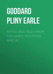 Myths and Tales from the White Mountain Apache