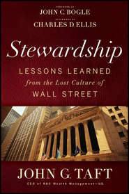 Stewardship. Lessons Learned from the Lost Culture of Wall Street