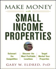 Make Money with Small Income Properties