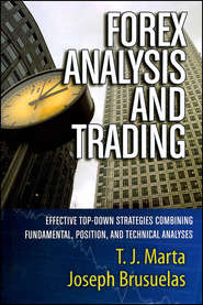 Forex Analysis and Trading. Effective Top-Down Strategies Combining Fundamental, Position, and Technical Analyses