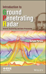 Introduction to Ground Penetrating Radar. Inverse Scattering and Data Processing