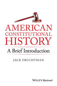 American Constitutional History: A Brief Introduction