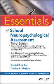 Essentials of School Neuropsychological Assessment