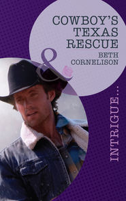 Cowboy's Texas Rescue