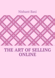 The Art Of Selling Online