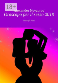 Oroscopo per il sesso 2018. Oroscopo russo