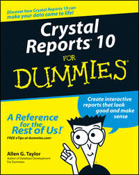 Crystal Reports 10 For Dummies