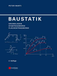 Baustatik. Grundlagen, Stabtragwerke, Flächentragwerke