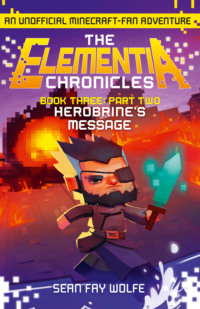 Book Three: Part 2 Herobrine’s Message