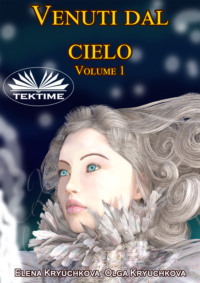 Venuti Dal Cielo, Volume 1