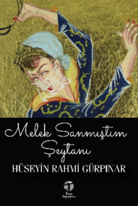 Melek Sanmıştım Şeytanı