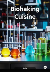 Biohaking Cuisine