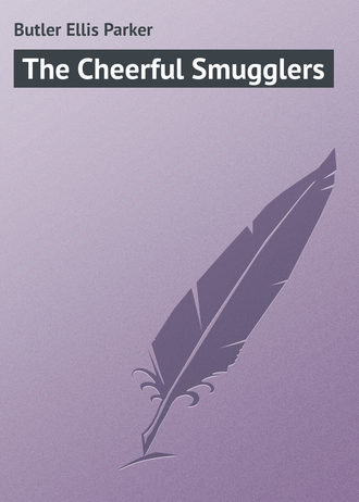 The Cheerful Smugglers