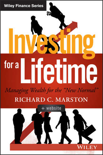 Investing for a Lifetime. Managing Wealth for the "New Normal"