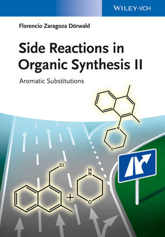 Side Reactions in Organic Synthesis II. Aromatic Substitutions