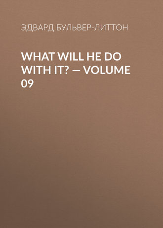 What Will He Do with It? — Volume 09