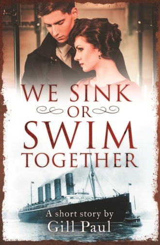 We Sink or Swim Together: An eShort love story