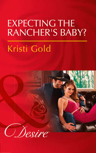 Expecting The Rancher's Baby?