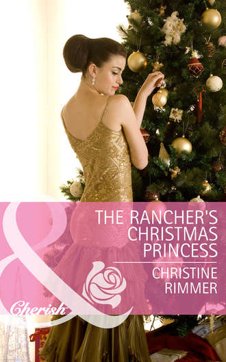 The Rancher's Christmas Princess