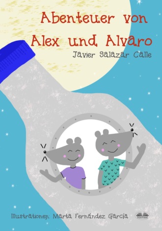 Die Abenteuer Von Alex Und Alvaro