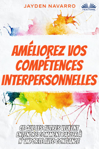 Améliorez Vos Compétences Interpersonnelles