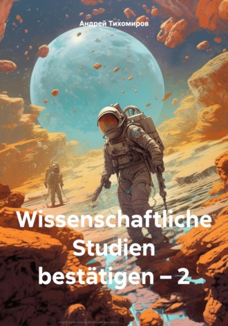 Wissenschaftliche Studien bestätigen – 2